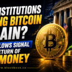 Are Institutions Buying Bitcoin Again ETF Inflows Signal a Return of Big Money