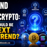 Beyond AI Crypto What Could Be the Next Big Trend