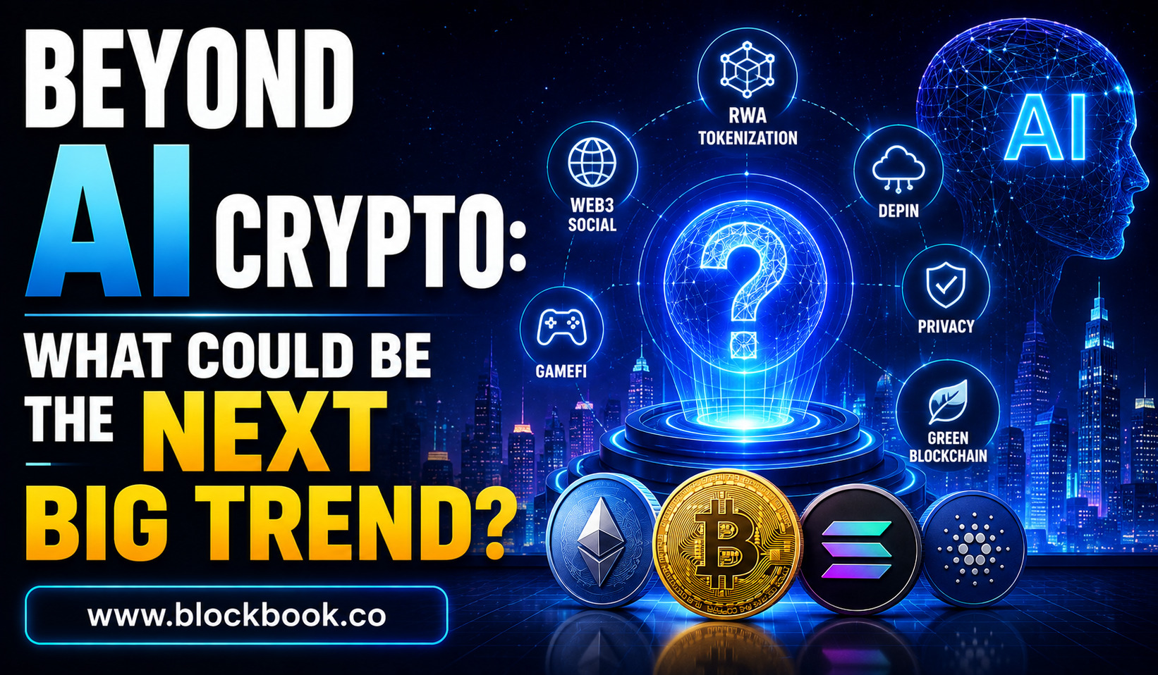Beyond AI Crypto What Could Be the Next Big Trend