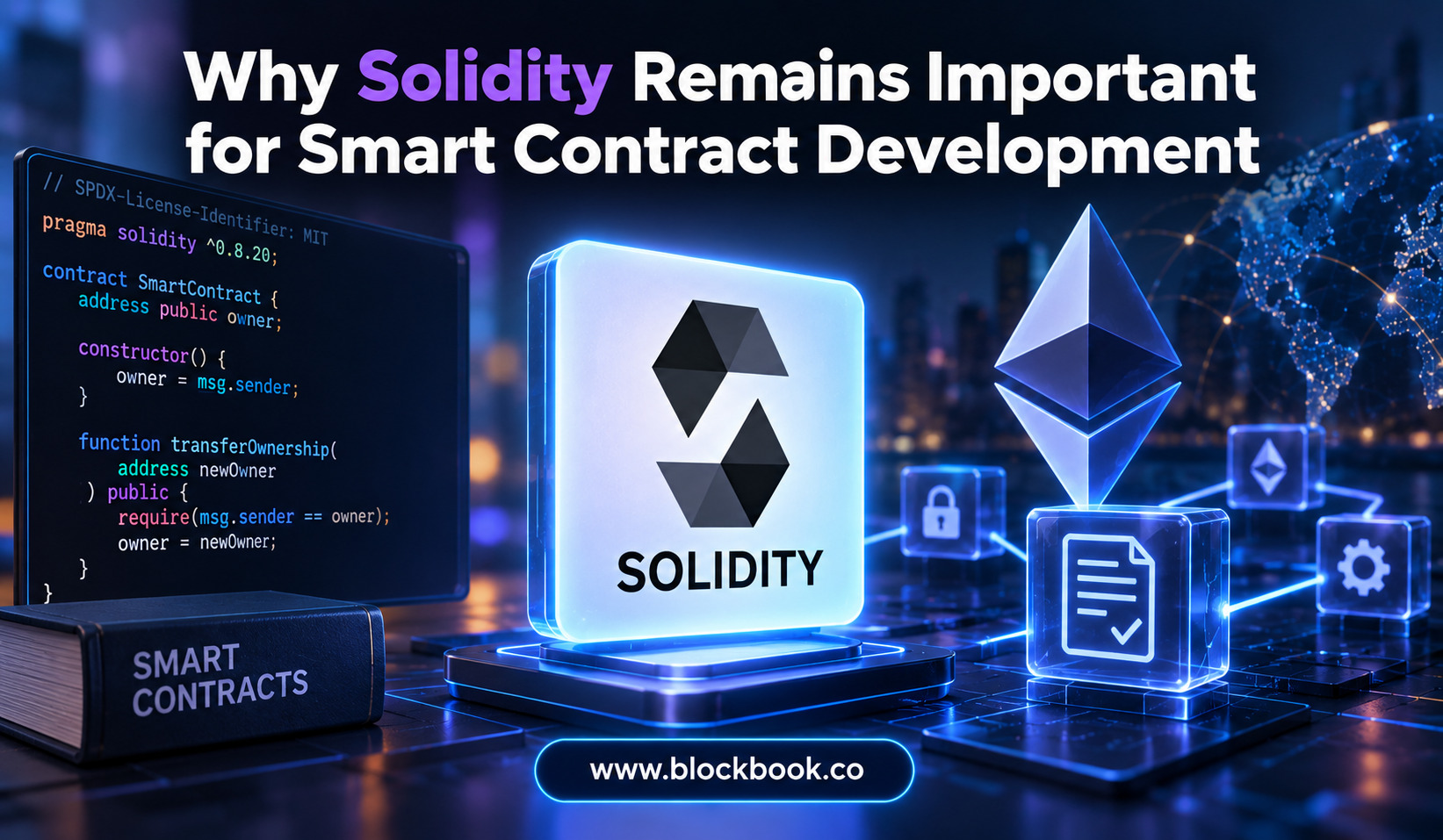 Why Solidity Remains Important for Smart Contract Development
