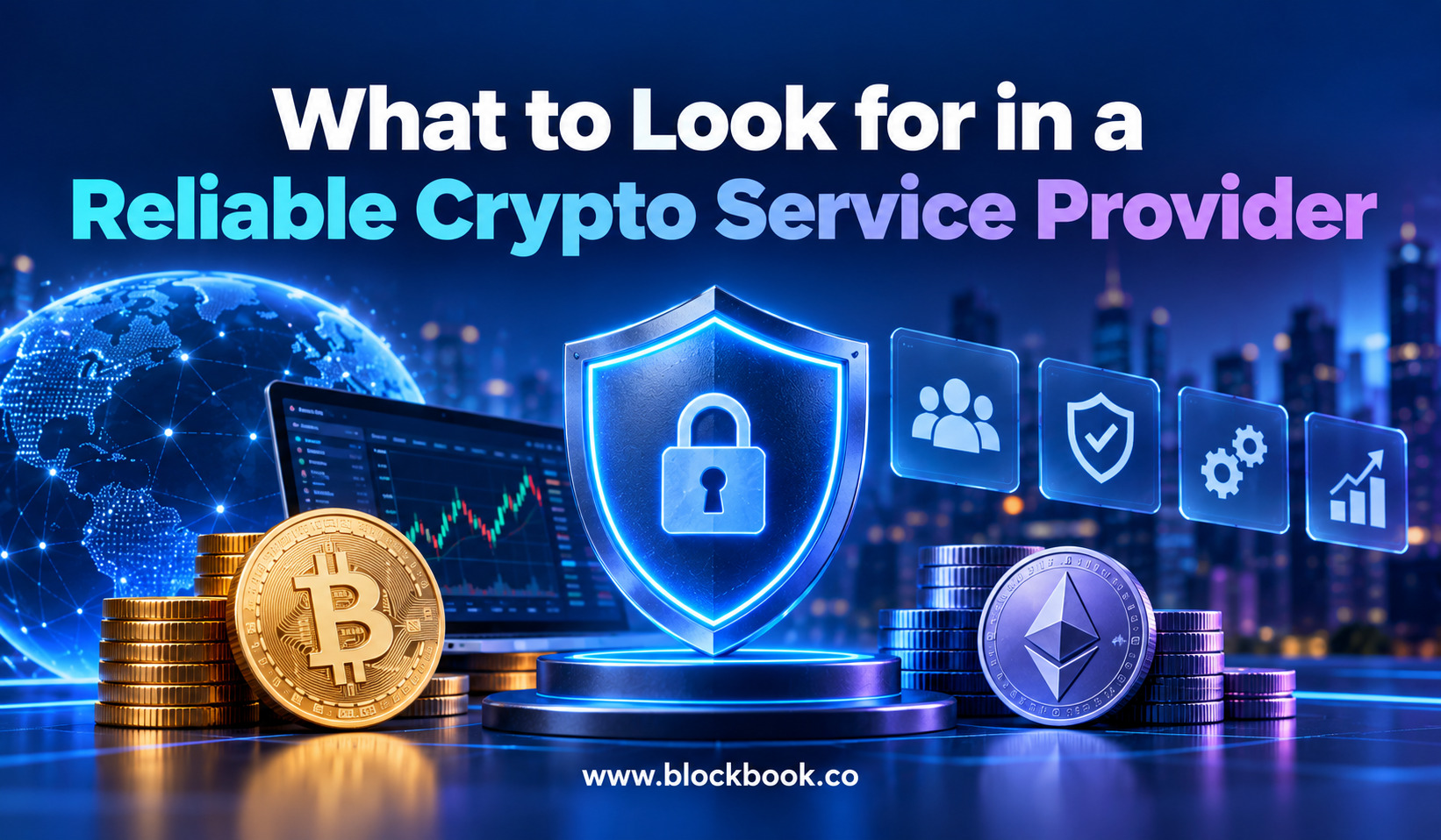 What to Look for in a Reliable Crypto Service Provider