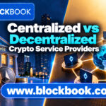Centralized vs Decentralized Crypto Service Providers