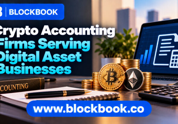 Crypto Accounting Firms Serving Digital Asset Businesses