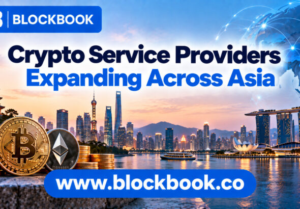 Crypto Service Providers Expanding Across Asia
