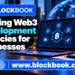 Leading Web3 Development Agencies for Businesses